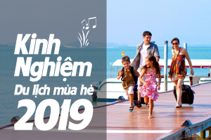 Kinh nghiệm du lịch hè nước ngoài và những tour du lịch mùa hè 2019 Hot Nhất hiện nay