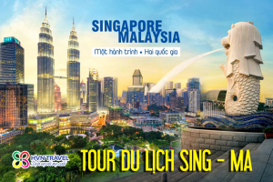 Tour Du lịch Singapore Malaysia 6 ngày 5 Đêm